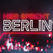 Hier spricht Berlin