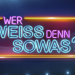 Wer weiß denn sowas?