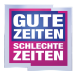Gute Zeiten, schlechte Zeiten