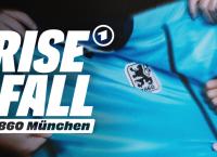 Rise & Fall of 1860 München