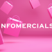Infomercials
