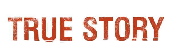 Bild 1 von 6: True Story - Spiel um Macht - Logo