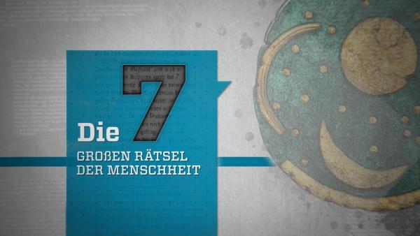 Bild 1 von 7: Es sind Spuren vergangener Kulturen, um die sich geheimnisvolle Mythen ranken: Die sieben großen Rätsel der Menschheit.