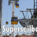 Die Superseilbahn