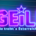 Geil! - So treibt's Österreich