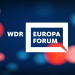 WDR Europaforum 2026
