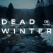 Dead of Winter