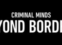 Criminal Minds: Beyond Borders