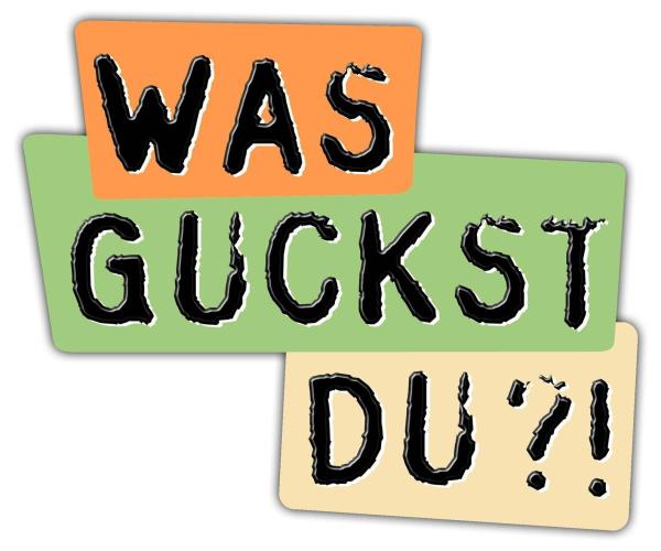 Bild 1 von 15: Was guckst du - Logo