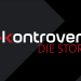 Kontrovers - Die Story