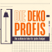 Die Dekoprofis - Die schönste Idee für jedes Budget