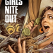 Girls Nite Out