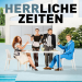 Herrliche Zeiten