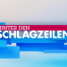 Hinter den Schlagzeilen