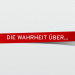 Die Wahrheit über ...
