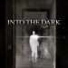 Into the Dark