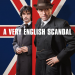 A Very English Scandal - Teil 1