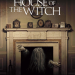 House of the Witch