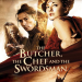 The Butcher, The Chef and The Swordsman