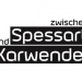 Zwischen Spessart und Karwendel