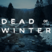 Dead of Winter