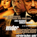 Under Suspicion - Mörderisches Spiel