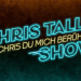 Chris Talls Chris du mich berühmt Show