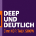 deep und deutlich