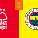 UEFA Europa League: Nottingham Forest - Fenerbahce Istanbul