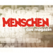Bilder zur Sendung: Menschen - das Magazin