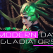 Modern Day Gladiators